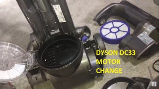 HOW TO- Dyson DC33 MOTOR & CLUTCH CHANGE + Tricks to make your Dyson work like new! (EASY PEASY)