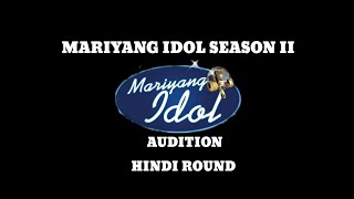 Mariyang Idol //Audition//Hindi Round// Season 2 //2024