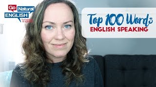 100 Most Common Words in English Speaking | Go Natural English
