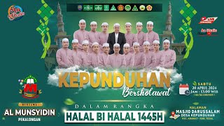 LIVE !!! HADROH AL MUNSYIDIN | HBH 1445 H - MASJID DARUSSALAM KEPUNDUHAN KRAMAT TEGAL