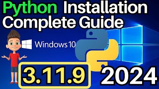 How To Download Install Python On Windows 10 11 2024 Update Complete How To Download Install Python On Windows 10 11 2024 Update Complete