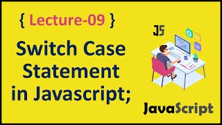 Switch Statement Demonstration with Example JavaScript Tutorial in Urdu Hindi Lec # 09