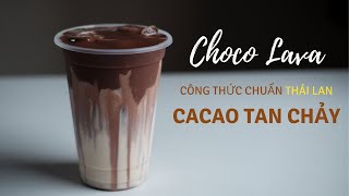 Cách làm Cacao Tan Chảy - Công thức chuẩn đường phố Thái Lan | Choco Lava Recipe | Lilo Kitchen