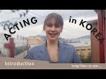 Acting in Korea Channel Introduction