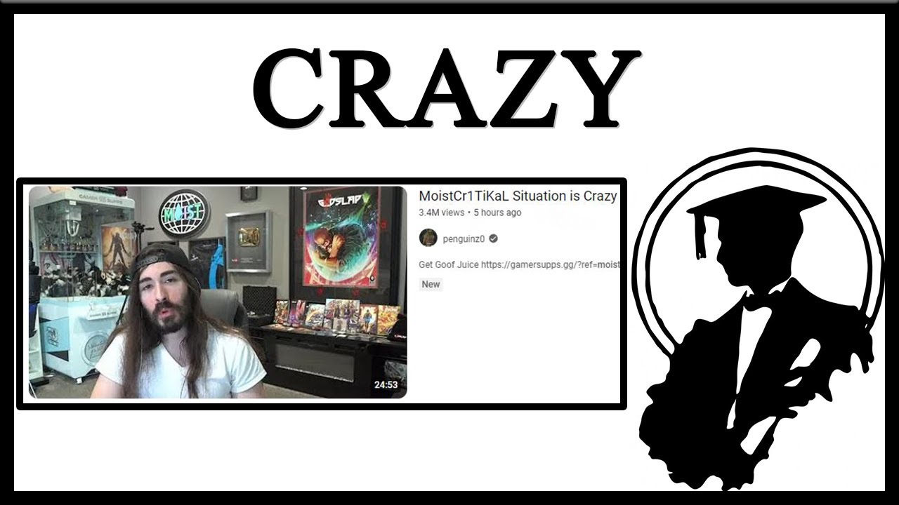 Moistcr1tikal Situation Is Crazy Youtube