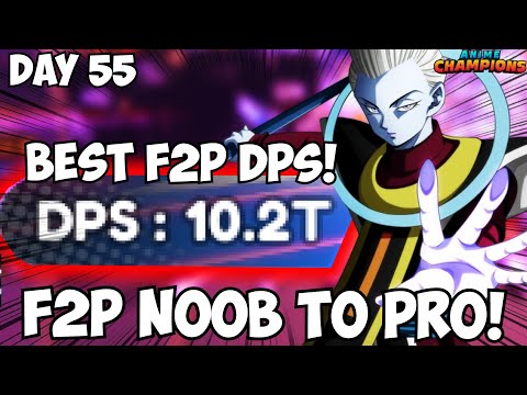 [Day 55] Reaching 10 TRILLION DPS! New Best F2P Team!  Anime Champions Noob to Pro