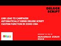 Link a lead to campaigns record automatically using Zoho CRM custom function with Deluge Script