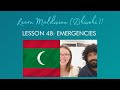 Learn Maldivian (Dhivehi) - Lesson 48: Emergencies