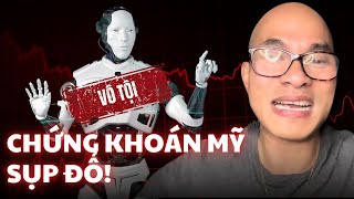 2 Rủi Ro Lớn Có Thể Làm Sụp Đổ Chứng Khoán Mỹ! Thay Đổi Chiến Lược Đầu Tư Như Thế Nào?