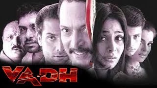 Vadh (2002) Full Hindi Movie | Nana Patekar, Puru Rajkumar, Meghna Kothari, Nakul