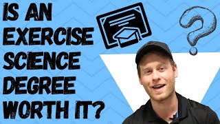 Is An Exercise Science Degree Worth It