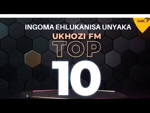 Ukhozi Fm Top 10 List - Image To U