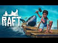 JOHN DAN RAKAN RAKAN MENCARI ERTI KEHIDUPAN | Raft (Part 1)