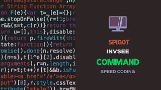 Spigot Speed Coding | Invsee Command