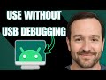 How To Use Scrcpy Without USB Debugging - 2026!
