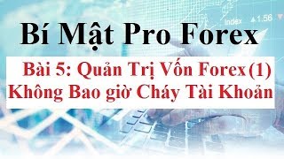 Bí mật Pro Forex  Bài 5 - Cách quản trị vốn Forex (1) - Cách đặt StopLoss TP Kiểm soát rủi ro Forex