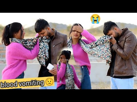 Blood Vomiting 🩸prank On Girlfriend | Gone Wrong 😭 खून की उल्टियां OMG ...