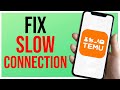 How to Fix Temu Slow Connection (QUICK FIX!)