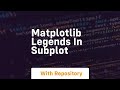 matplotlib legends in subplot