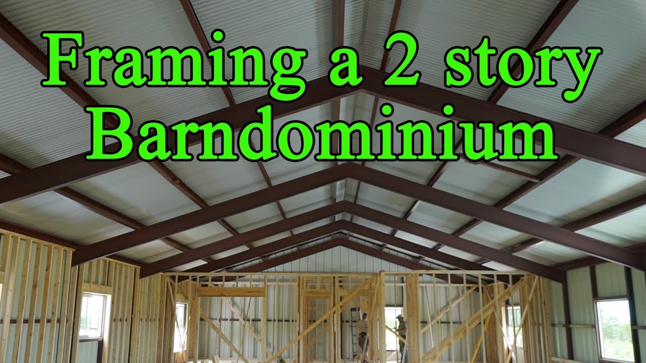 Barndo 214 Framing - The Barndominium Show E134 - YouTube