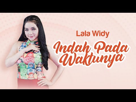 Download Lagu Lala Widy Indah Pada Waktunya Mp3