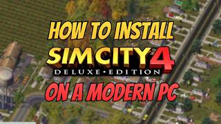 SimCity 4 tutorial - installing SimCity 4 on a modern PC - 2026 edition