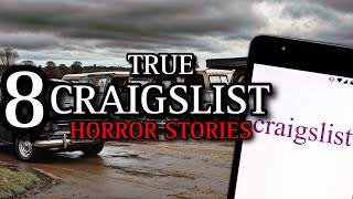 8 TRUE Creepy Craigslist Horror Stories Compilation III | (#scarystories) Ambien
