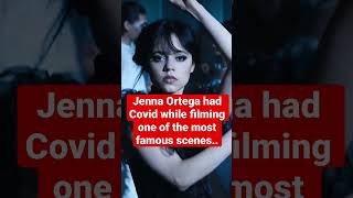 Jenna Ortega had Covid while filming one of the most famous scenes.. #shorts #short