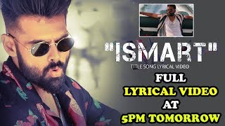 Ismart Shankar Title Song Lyrical Video Releasing Tomorrow AT 5P.M