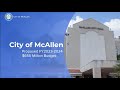 City of McAllen's Proposed FY 2023-2024 $655 Million Budget