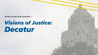 Visions of Justice: Decatur