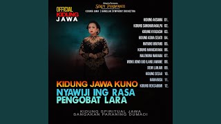 12 kidung Jawa Kuno Nyawiji ing Rasa Pengobat Lara