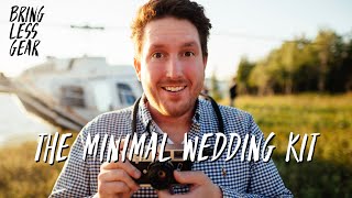 The Minimalist Wedding Photography Kit (7 Key Things)