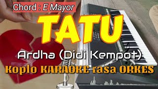 TATU - Arda (Didi Kempot) Koplo KARAOKE rasa ORKES Yamaha PSR S970