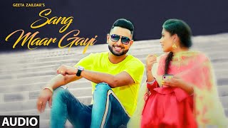 Sang Maar Gayi: Geeta Zaildar (Full Audio Song) Jassi X | New Punjabi Song