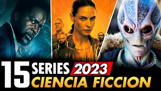 15 Mejores Series de CIENCIA FICCION 2023!