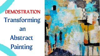 Abstract Acrylic Painting Tutorial  Demo - Transforming a painting by adding Collage to Free Up
