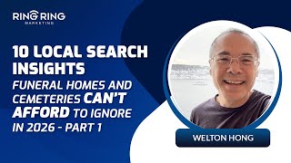 10 Local Search Insights Funeral Homes and Cemeteries Can’t Afford to Ignore in 2026 - Part 1