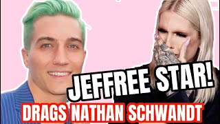 Jeffree Star DRAGS Nathan Schwandt & Jaclyn Hill is shook.