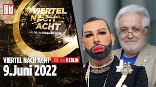 🔴 Viertel nach Acht – 9. Juni 2022 | LIVE | u.a. mit Harald Glööckler und Henyrk M. Broder