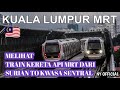 NAIK KERETA API MRT MELIHAT TRAIN KERETA API MRT INDAH SEKALI MELIHAT PEMANDANGAN DI PINGGIRNYA