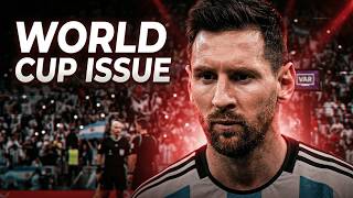 The 2026 World Cup Has a SERIOUS Messi Problem Again