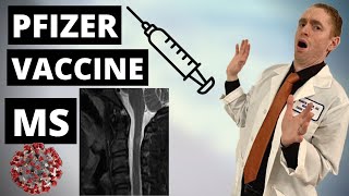 Multiple Sclerosis After Pfizer COVID-19 Vaccine  [Neurologist Explains]