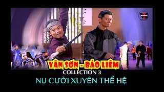 VAN SON 😊 Vân Sơn - Bảo Liêm Collection 3: Nụ Cười Xuyên Thế Hệ @VanSonBolero