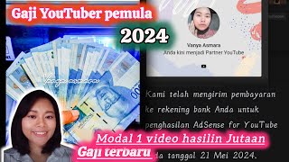 TERNYATA 1 VIDEO BISA HASILIN JUTAAN, SEGINI GAJI YOUTUBER PEMULA DI 2024