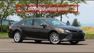 2018 Toyota Camry Hybrid Review - More Efficient More, Useful