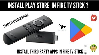 Unlock the Full Potential of Your Fire TV Stick: Install Playstore ?