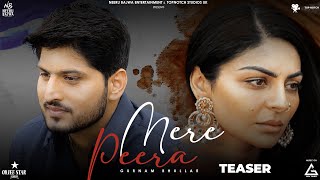 Mere Peera (Teaser) Gurnam Bhullar | Neeru Bajwa | Punjabi Movies 2022 | Punjabi Song