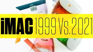 Introducing the new iMac – Colors 1999 Vs. 2021