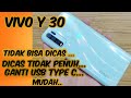 cara servis vivo Y30 tidak bisa dicas/charging problem